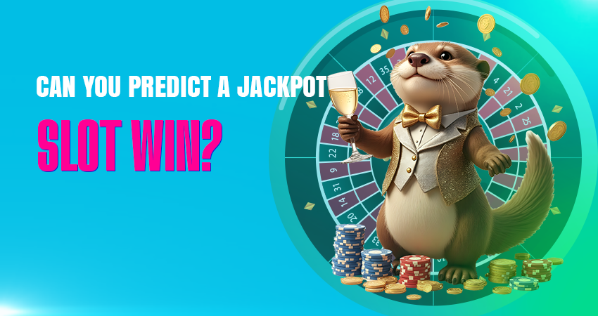 Can You Predict a Jackpot Slot Win?